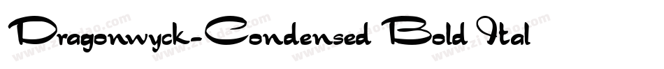 Dragonwyck-Condensed Bold Italic字体转换